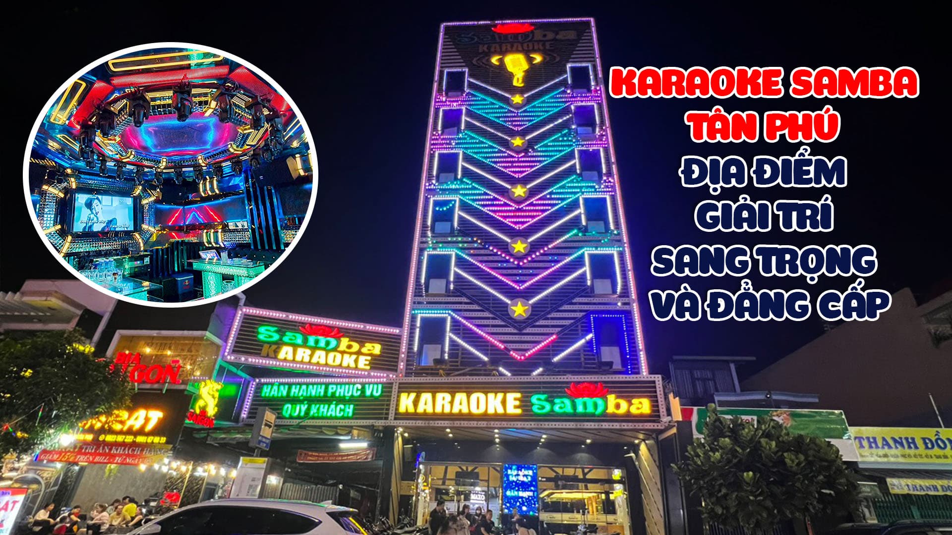 Karaoke Samba 430 Tân Sơn Nhì 외관 및 파사드